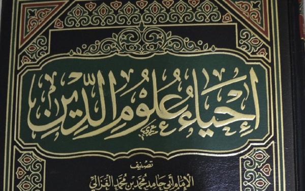 Mengenal Kitab Ihya Ulumuddin, Keistimewaan dan Keutamaannya